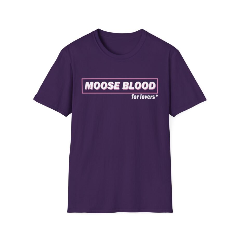 Moose Blood for Lovers Unisex Softstyle T-Shirt