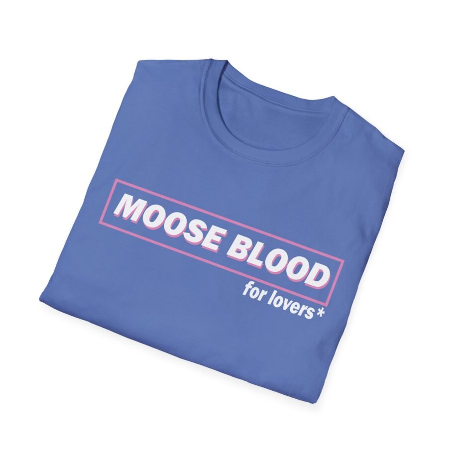 Moose Blood for Lovers Unisex Softstyle T-Shirt