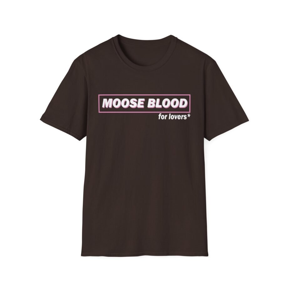 Moose Blood for Lovers Unisex Softstyle T-Shirt
