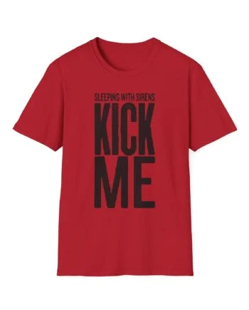 Sleeping With Sirens Kick Me Unisex Softstyle T-Shirt