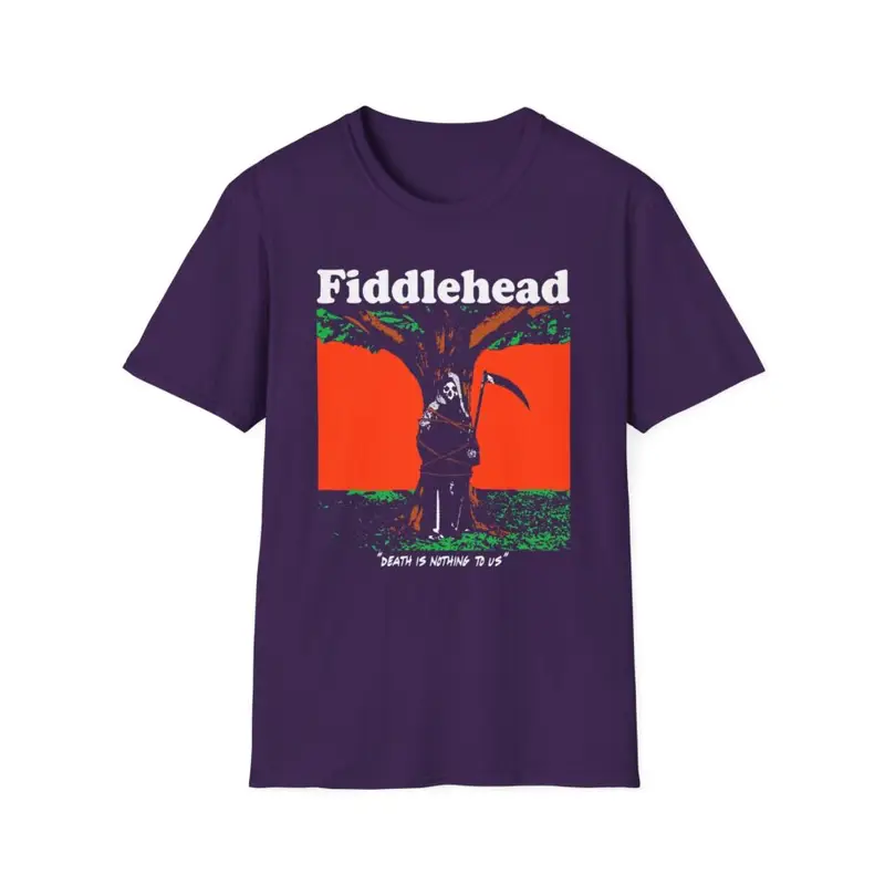 Fiddlehead Death is Nothing to Us Unisex Soft-style T-shirt