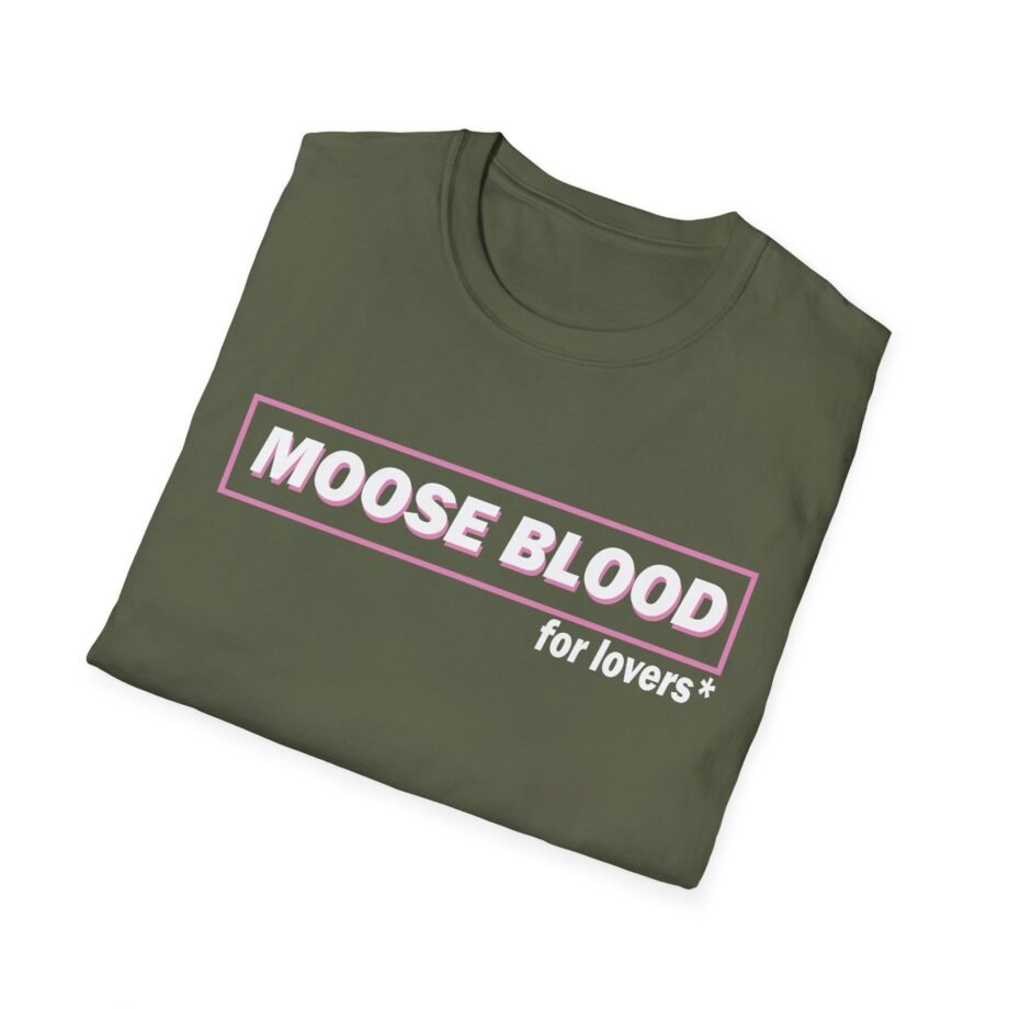Moose Blood for Lovers Unisex Softstyle T-Shirt