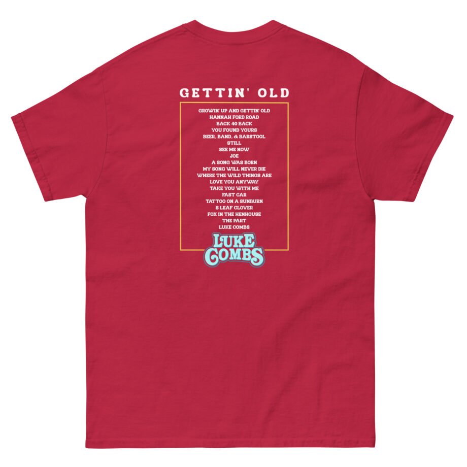 Luke Combs Gettin’ Old Unisex classic tee
