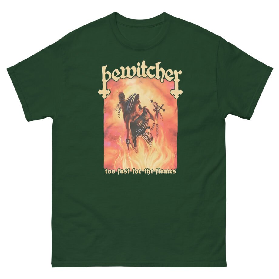 Bewitcher Too Fast for the Flames Unisex classic tee