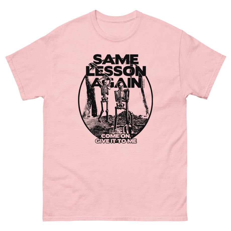 Hayley Williams Same Lesson Again Thick Skull Unisex classic tee