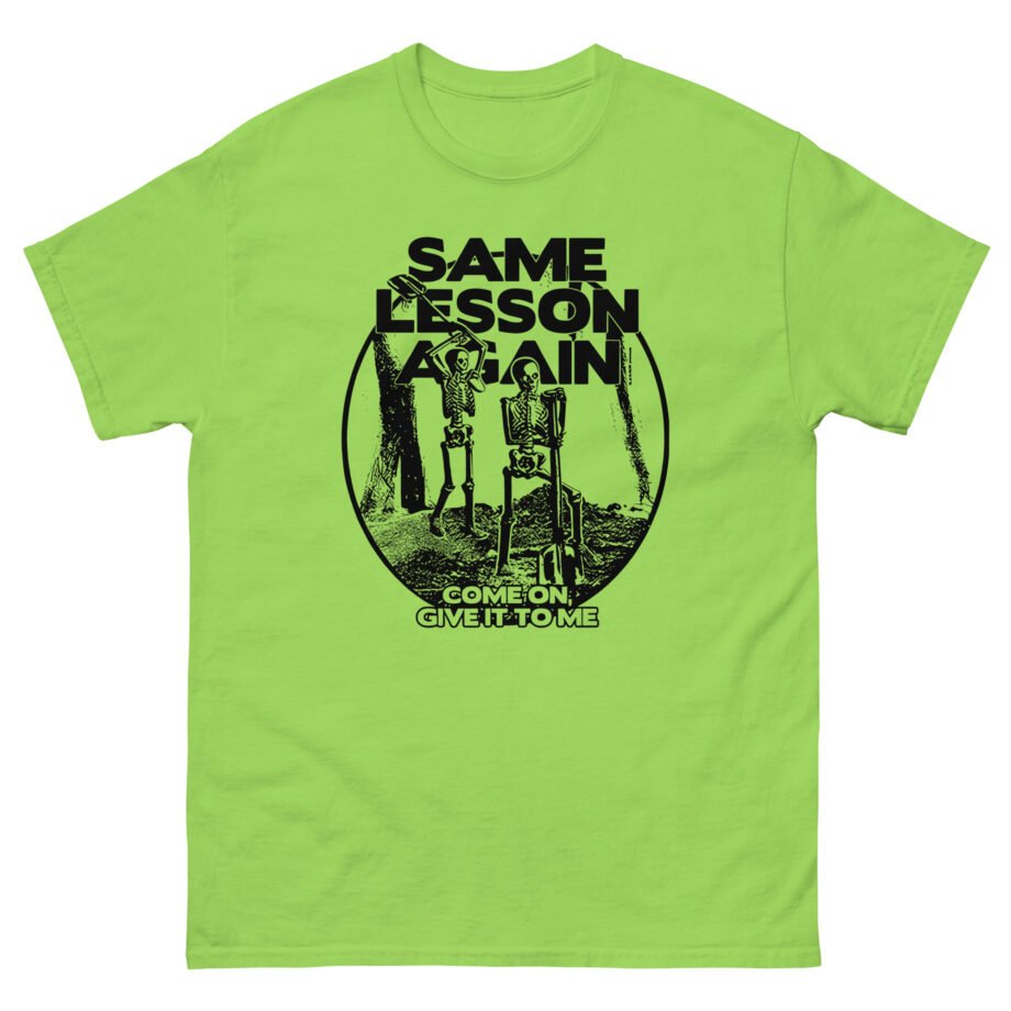 Hayley Williams Same Lesson Again Thick Skull Unisex classic tee