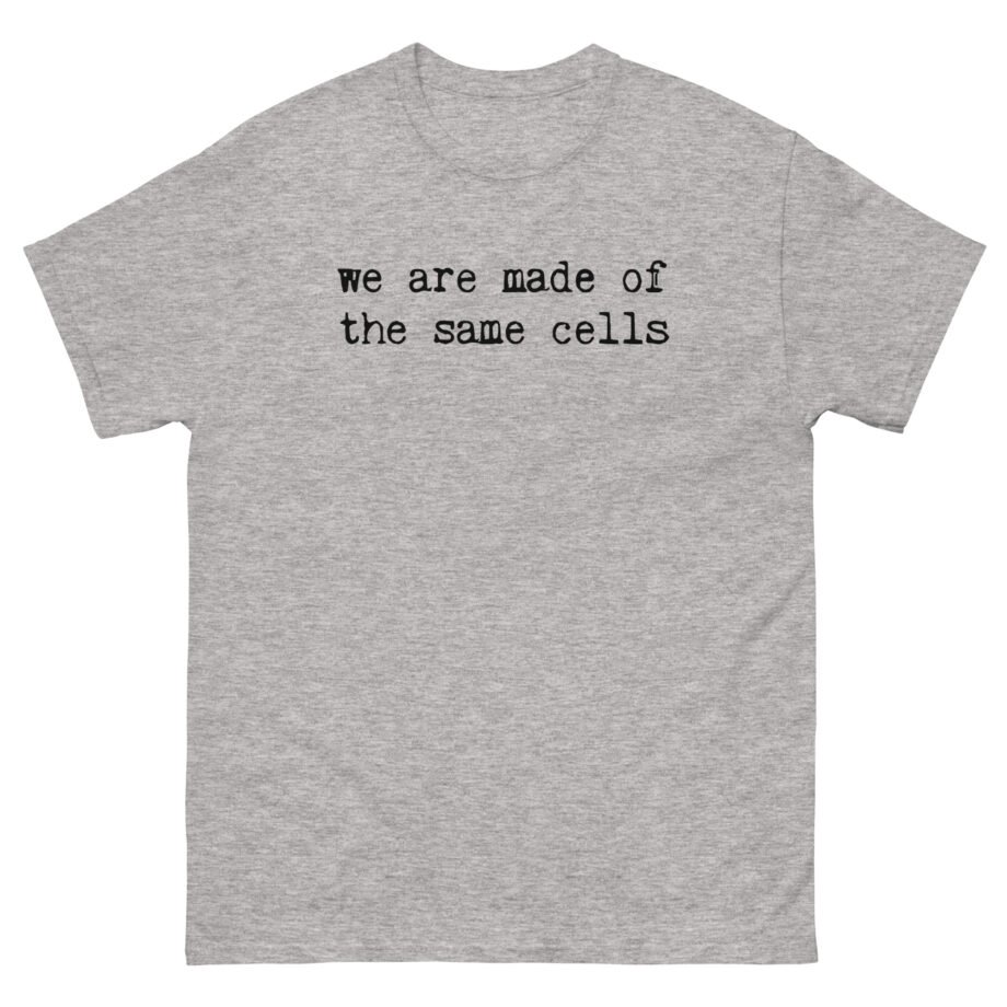 Alanis Morissette we are made of the same cells Unisex classic tee