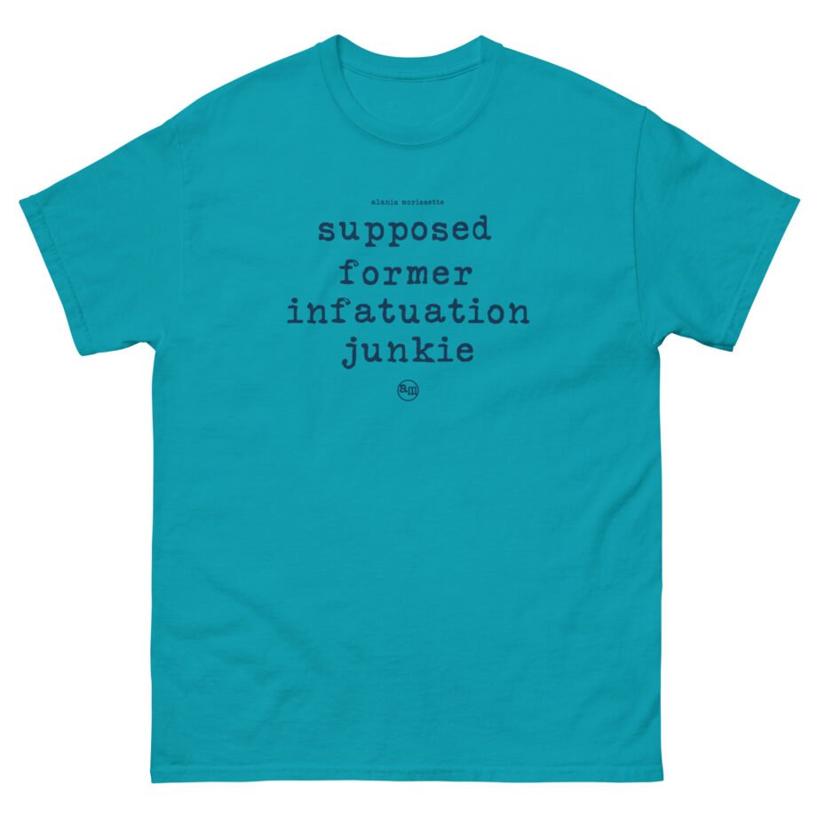 Alanis Morissette supposed former infatuation junkie Unisex classic tee