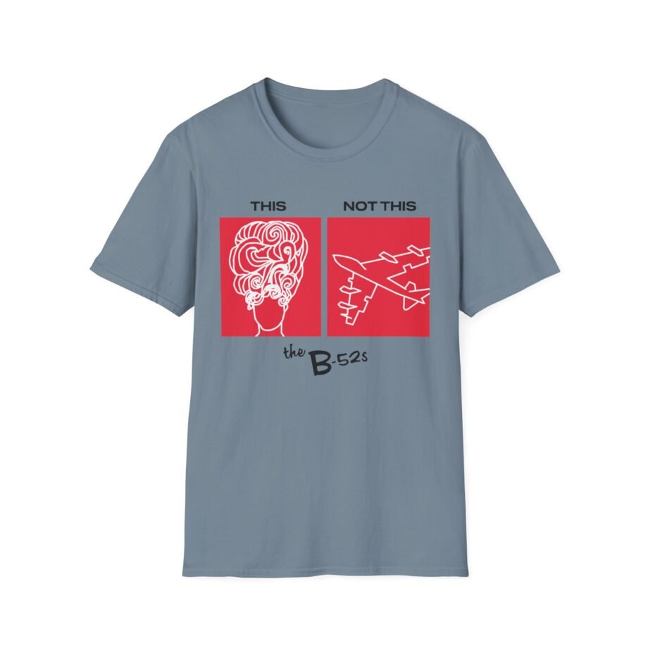 The B 52s This Unisex Softstyle T-Shirt
