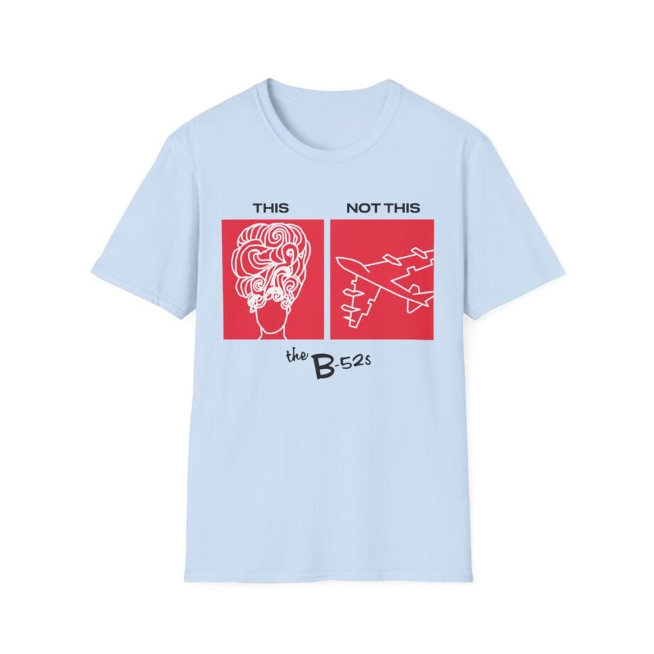 The B 52s This Unisex Softstyle T-Shirt