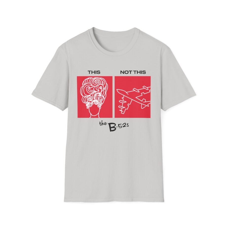 The B 52s This Unisex Softstyle T-Shirt