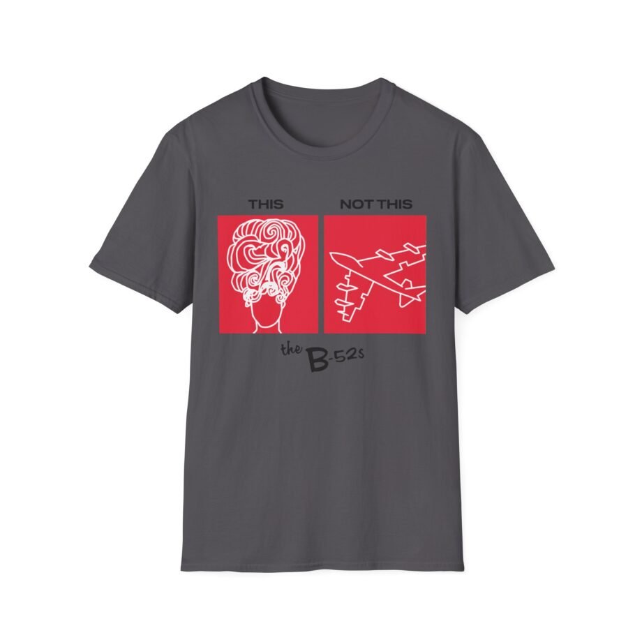 The B 52s This Unisex Softstyle T-Shirt