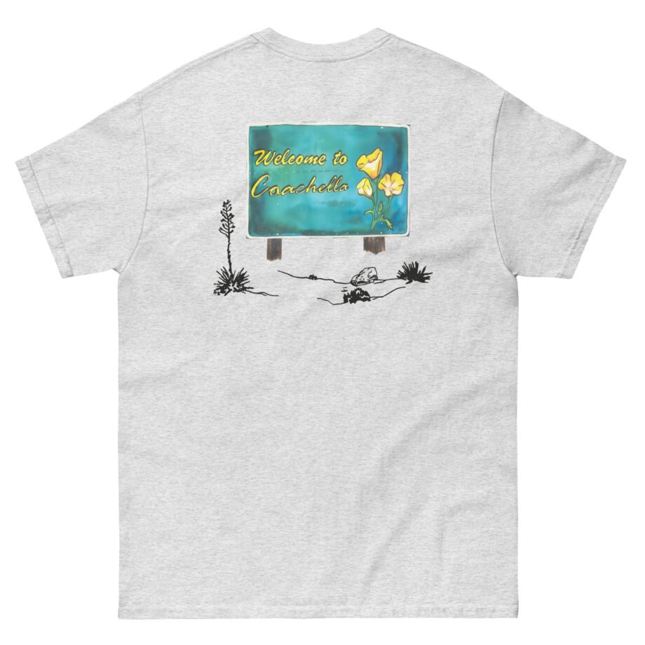 Coachella Welcome to Coachella Unisex classic tee
