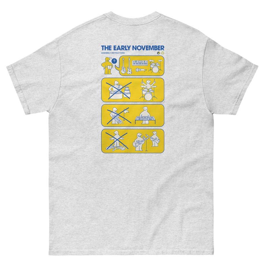 The Early November Instructions Unisex classic tee