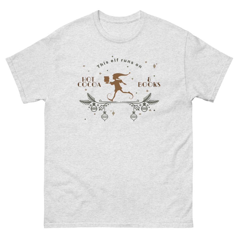Fourth Wing This Elf Runs on Hot Cocoa and Books Unisex classic tee