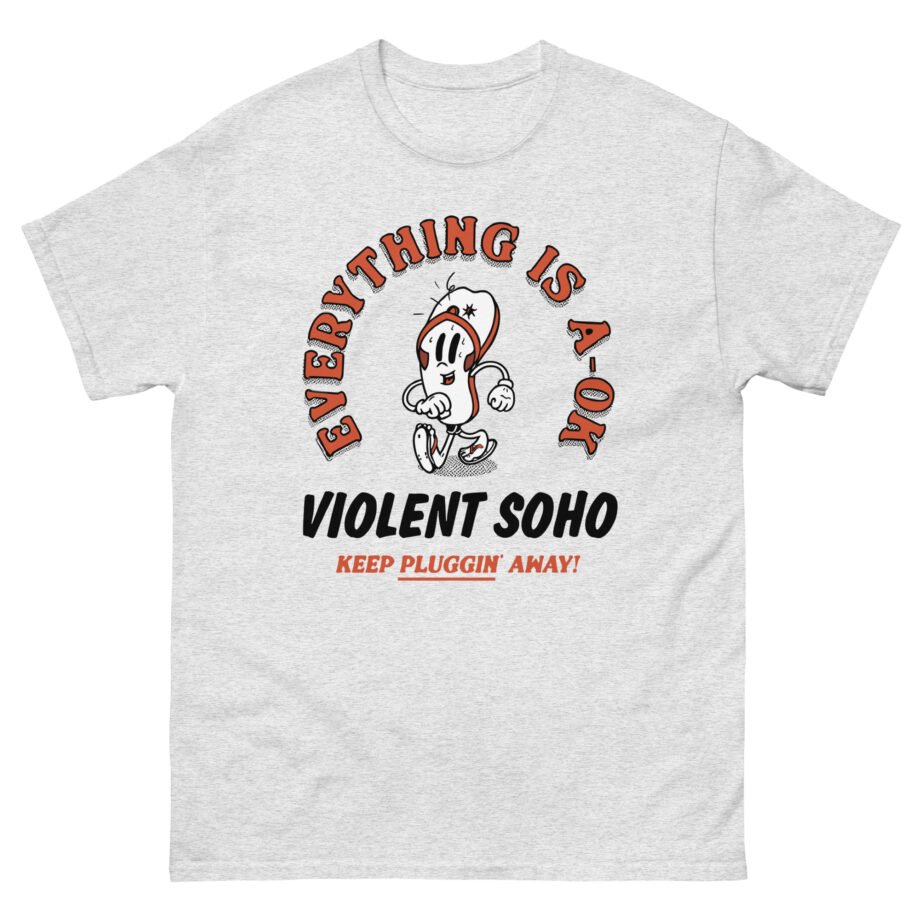 Violent Soho Keep on Pluggin Unisex classic tee