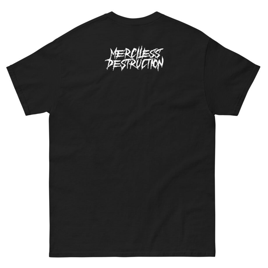 Get the Shot Merciless Destruction Unisex classic tee