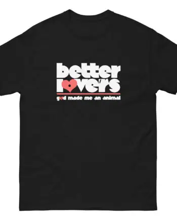 Better Lovers GMMAA Unisex classic tee