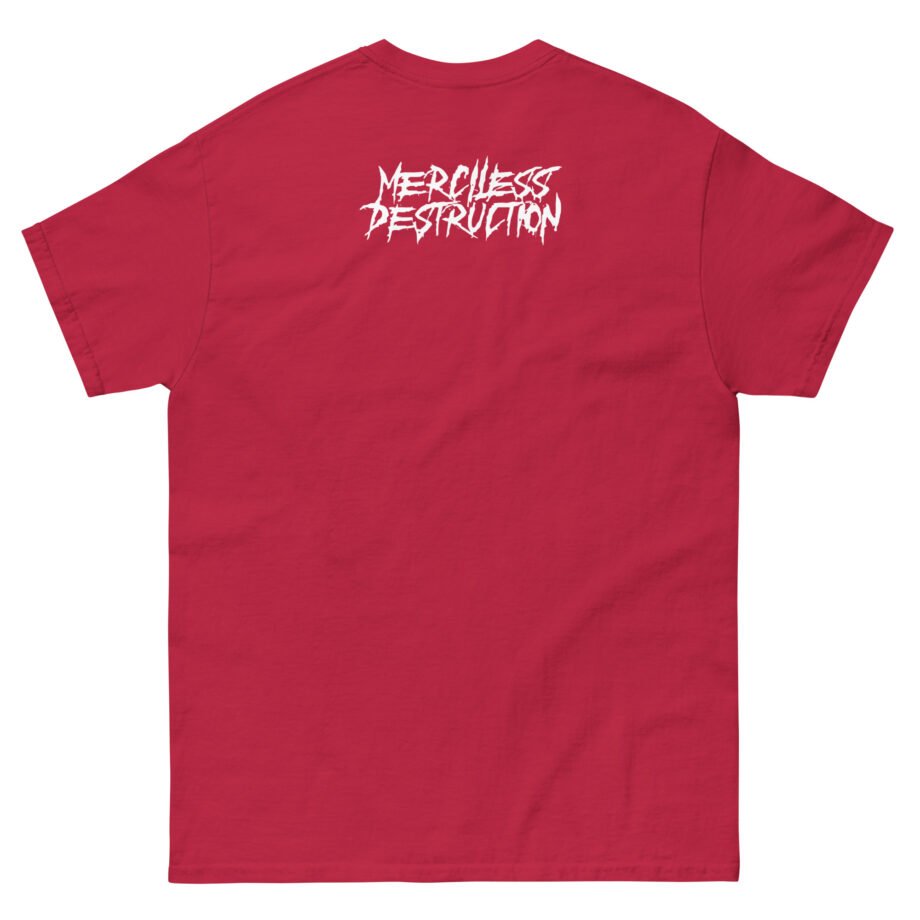 Get the Shot Merciless Destruction Unisex classic tee