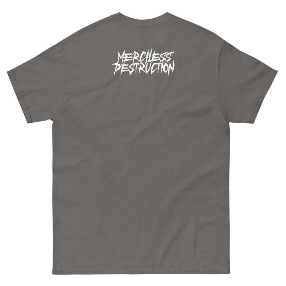 Get the Shot Merciless Destruction Unisex classic tee