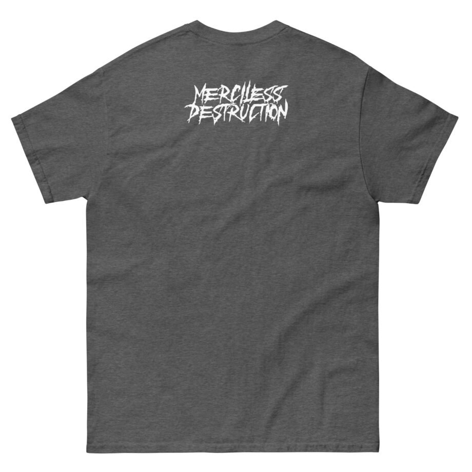 Get the Shot Merciless Destruction Unisex classic tee
