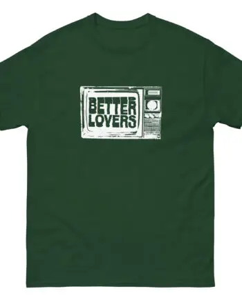 Better Lovers TV Unisex classic tee