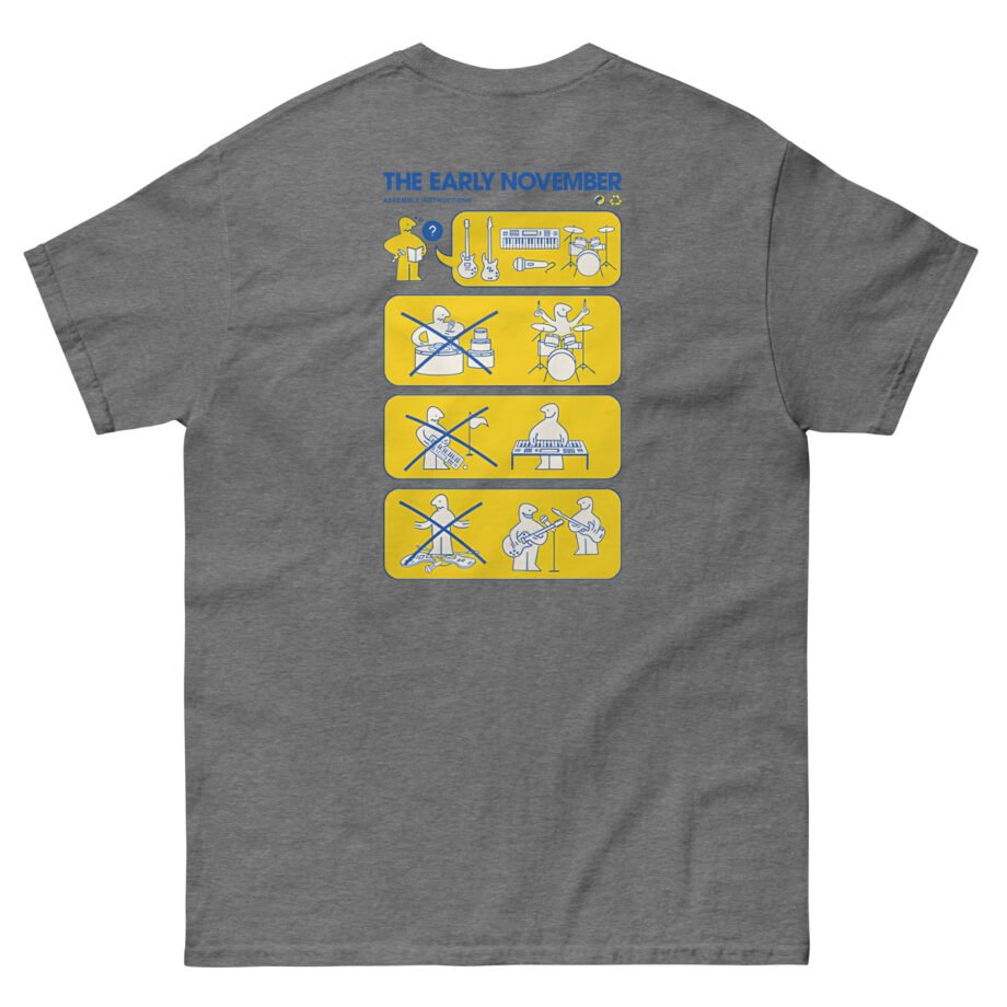 The Early November Instructions Unisex classic tee