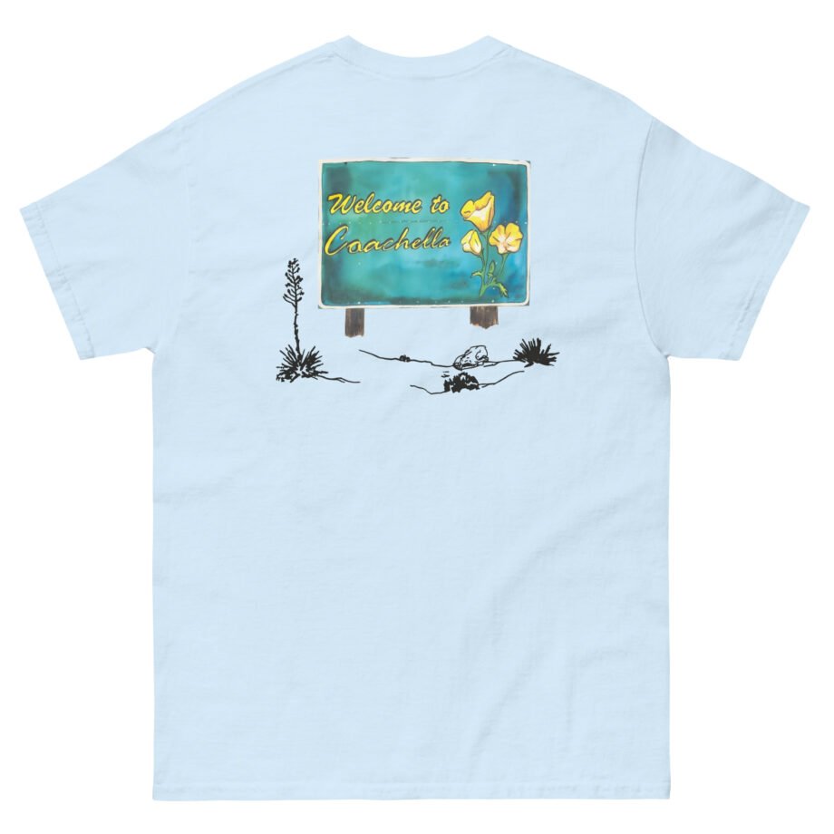 Coachella Welcome to Coachella Unisex classic tee