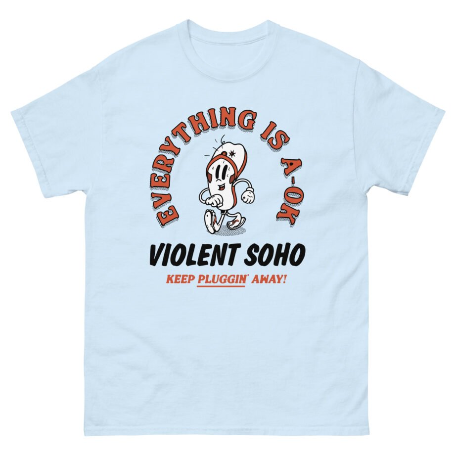 Violent Soho Keep on Pluggin Unisex classic tee
