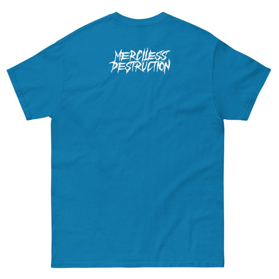 Get the Shot Merciless Destruction Unisex classic tee