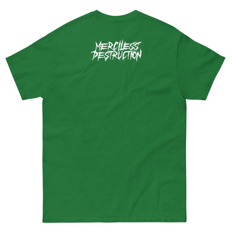 Get the Shot Merciless Destruction Unisex classic tee