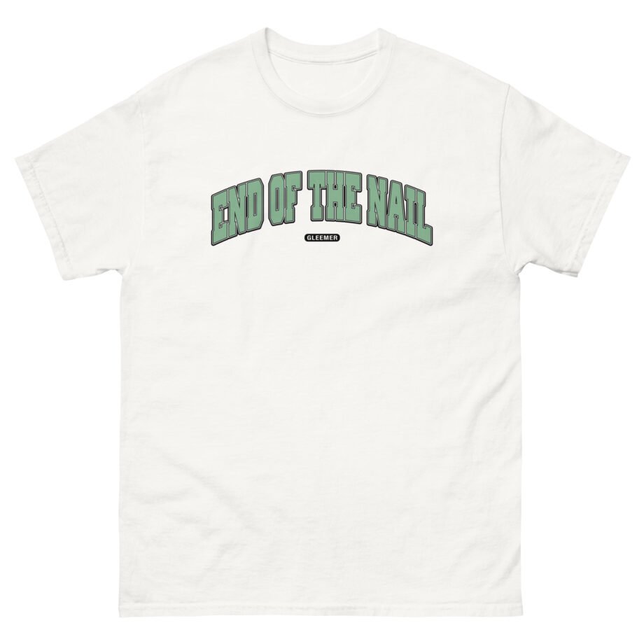 Gleemer End of the Nail Unisex classic tee