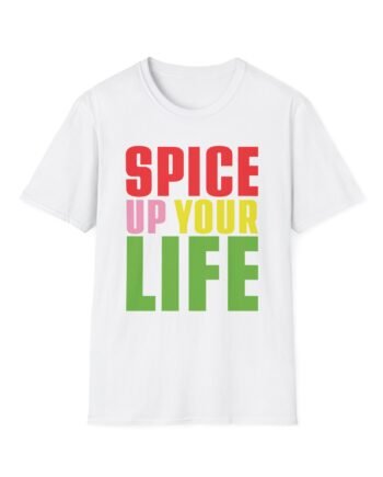 SG Spice Up Your Life Unisex Softstyle T-shirt