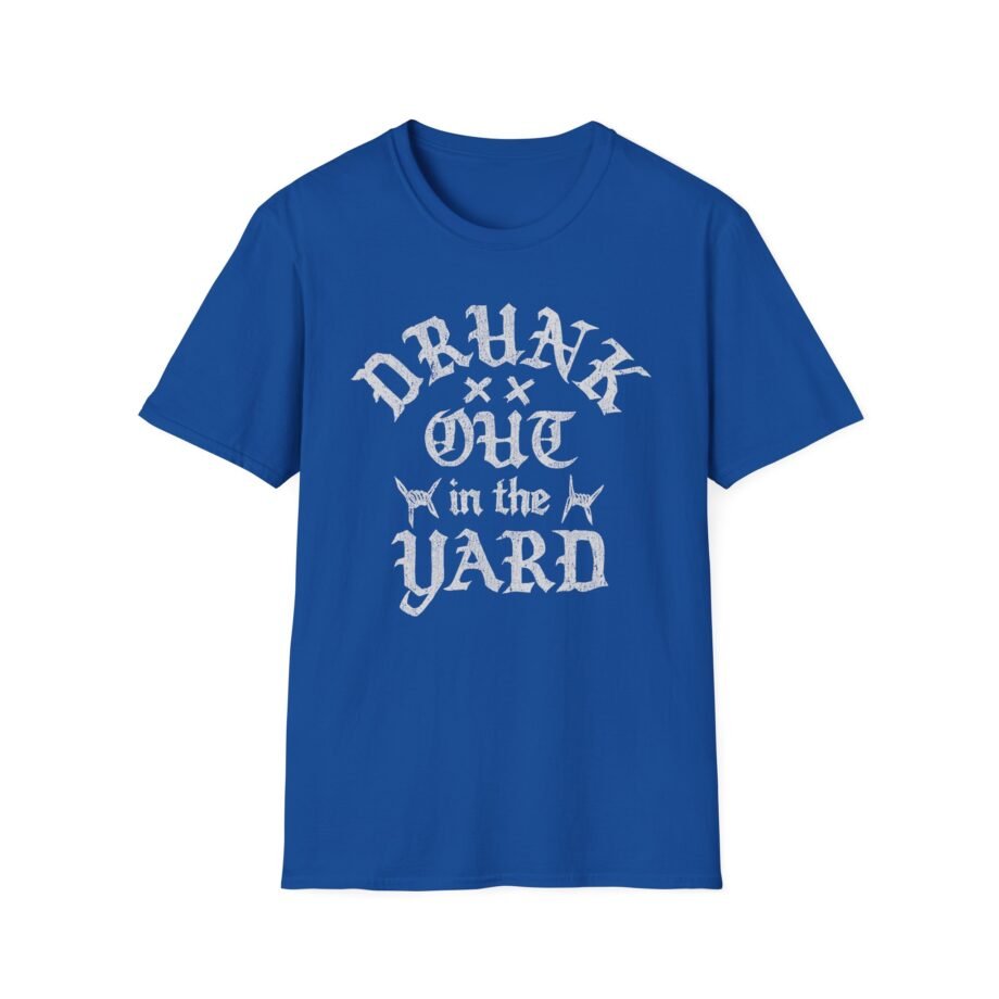 Hardy Drunk Out in the Yard Unisex Softstyle T-shirt