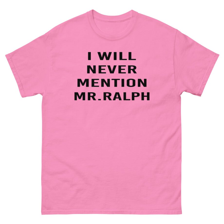 Hamish and Andy I Will Never Mention Mr Ralph Unisex classic tee