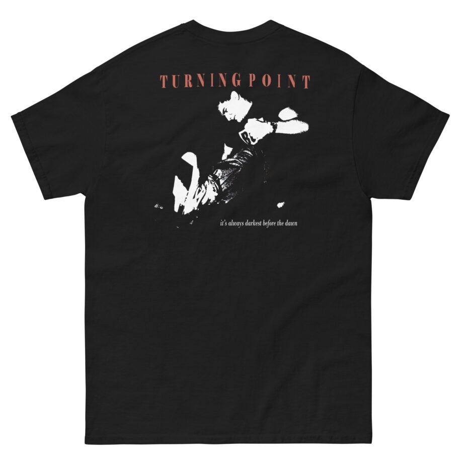Turning Point Always Darkest Unisex classic tee