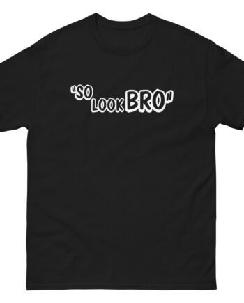 Ghost Gang So Look Bro Unisex classic tee