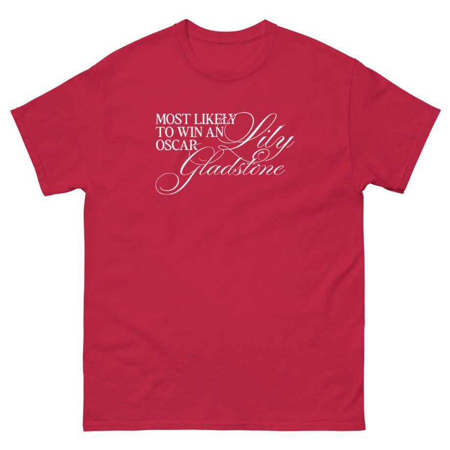 Lily Gladstone Most Likely to Win an Oscar Unisex classic tee