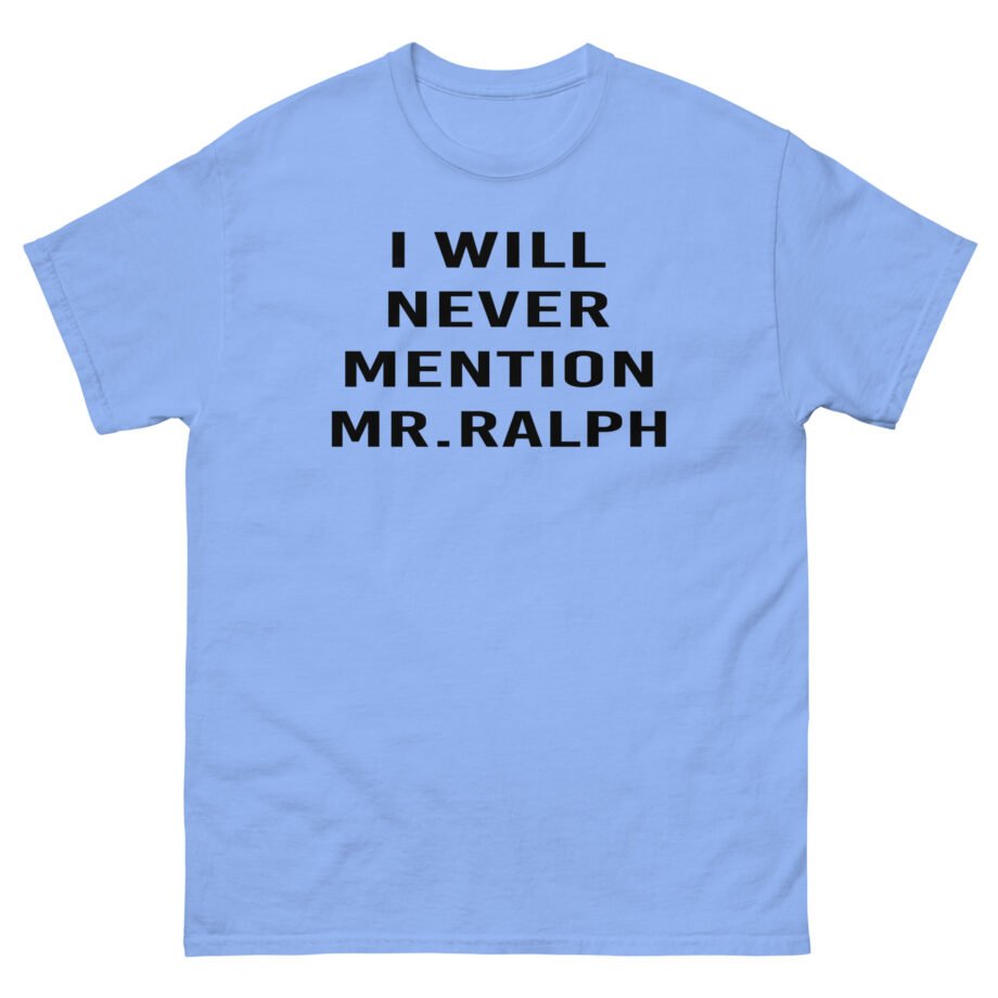 Hamish and Andy I Will Never Mention Mr Ralph Unisex classic tee