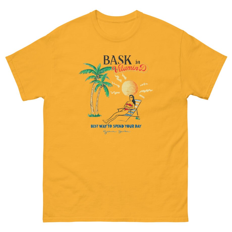 Sienna Mae Bask in Vitamin D Unisex classic tee