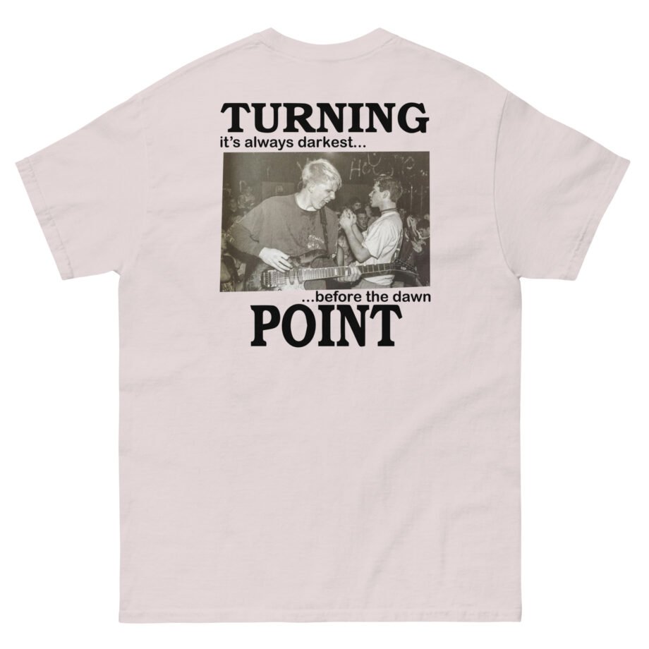 Turning Point It's Always Darkest Before The Dawn Unisex classic tee