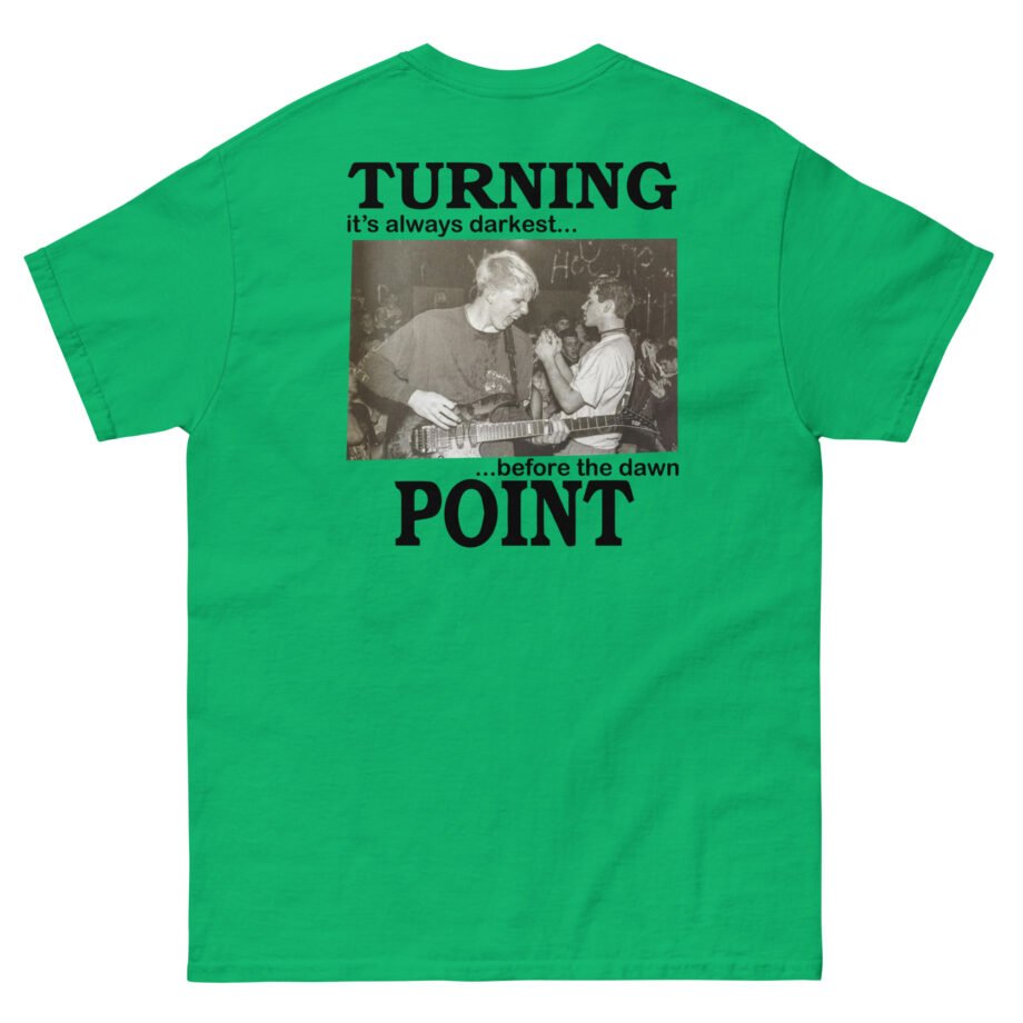 Turning Point It's Always Darkest Before The Dawn Unisex classic tee