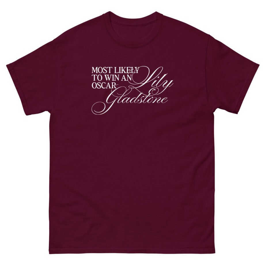 Lily Gladstone Most Likely to Win an Oscar Unisex classic tee
