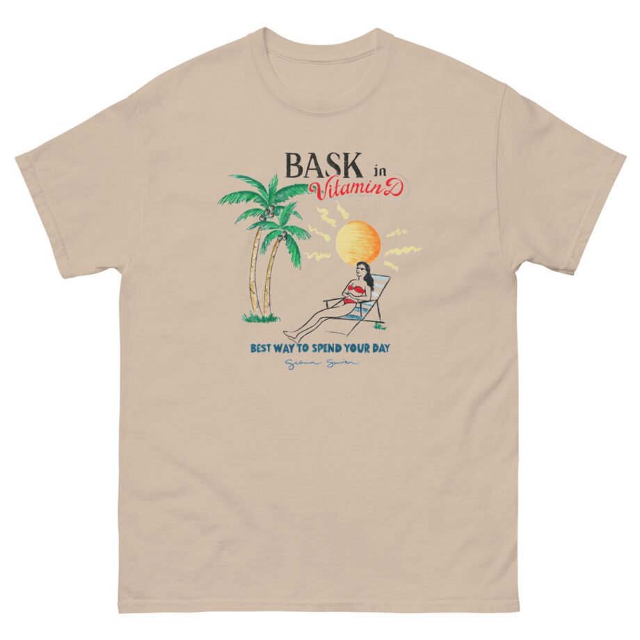 Sienna Mae Bask in Vitamin D Unisex classic tee