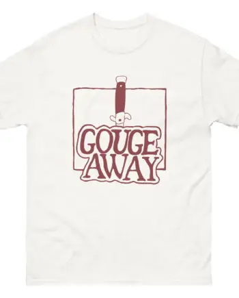 Gouge Away Knife Unisex classic tee